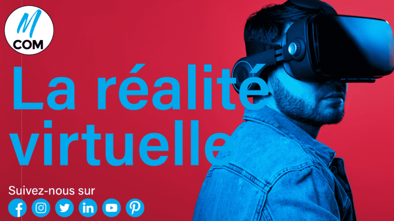Agence M COM Marseille Article Réalité Virtuelle