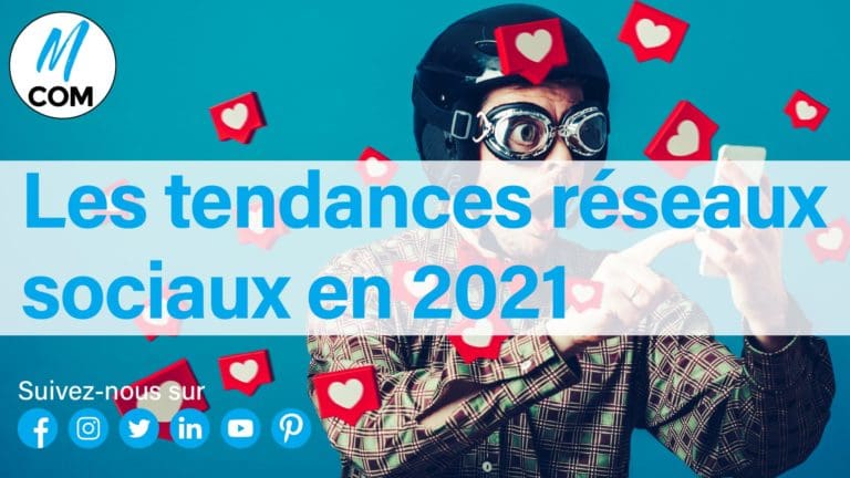 Agence M COM Marseille Blog Tendance Reseaux Sociaux 2021 Nouveaute JPEG